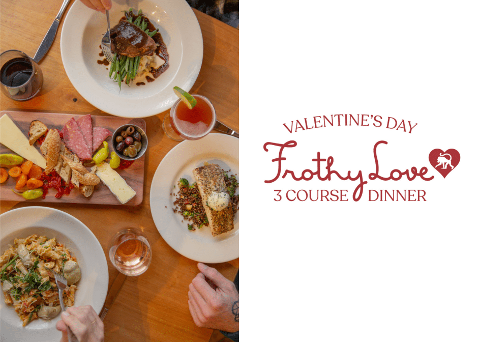 Valentine’s Day Dinner at Frothy Monkey 02.13 – 02.14